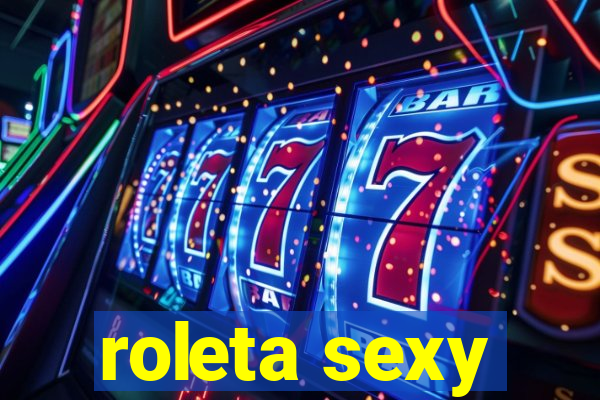 roleta sexy